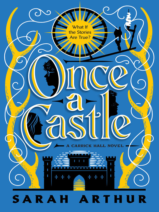 Title details for Once a Castle by Sarah Arthur - Wait list